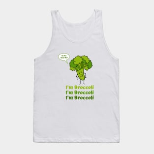 I'm Broccoli Tank Top